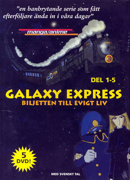GALAXY EXPRESS 999 – BILJETTEN TILL EVIGT LIV (DVD-BOX) - Ordbilders  webbshop