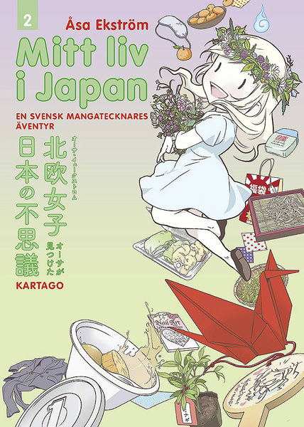 Mitt liv i japan 2: En svensk mangatecknares äventyr